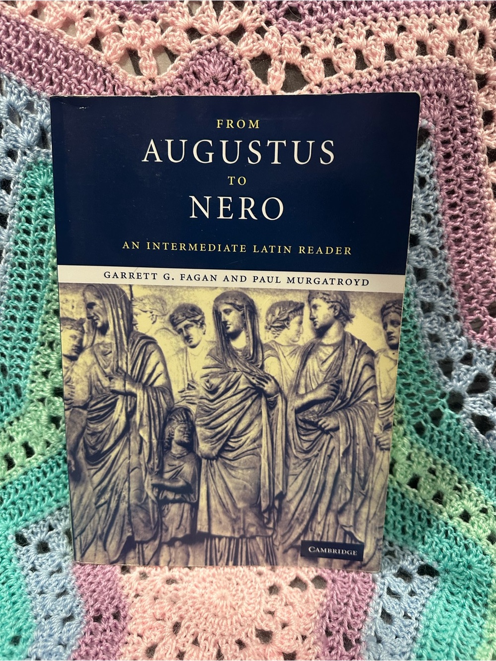 From Augustus to Nero - Intermediate Latin Reader (Cambridge)